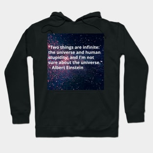 Einstein: Infinite Human Stupidity Hoodie